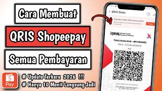 How to Create ShopeePay QRIS for All Payments 2026 | How to Register for ShopeePay QRIS