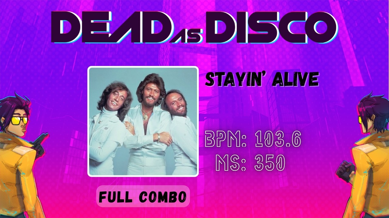 Stayin' Alive - Dead as Disco | FULL COMBO - YouTube