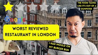 THE WORST REVIEWED RESTAURANT In My City (London) (Funny Google Reviews) - One Star Reviews