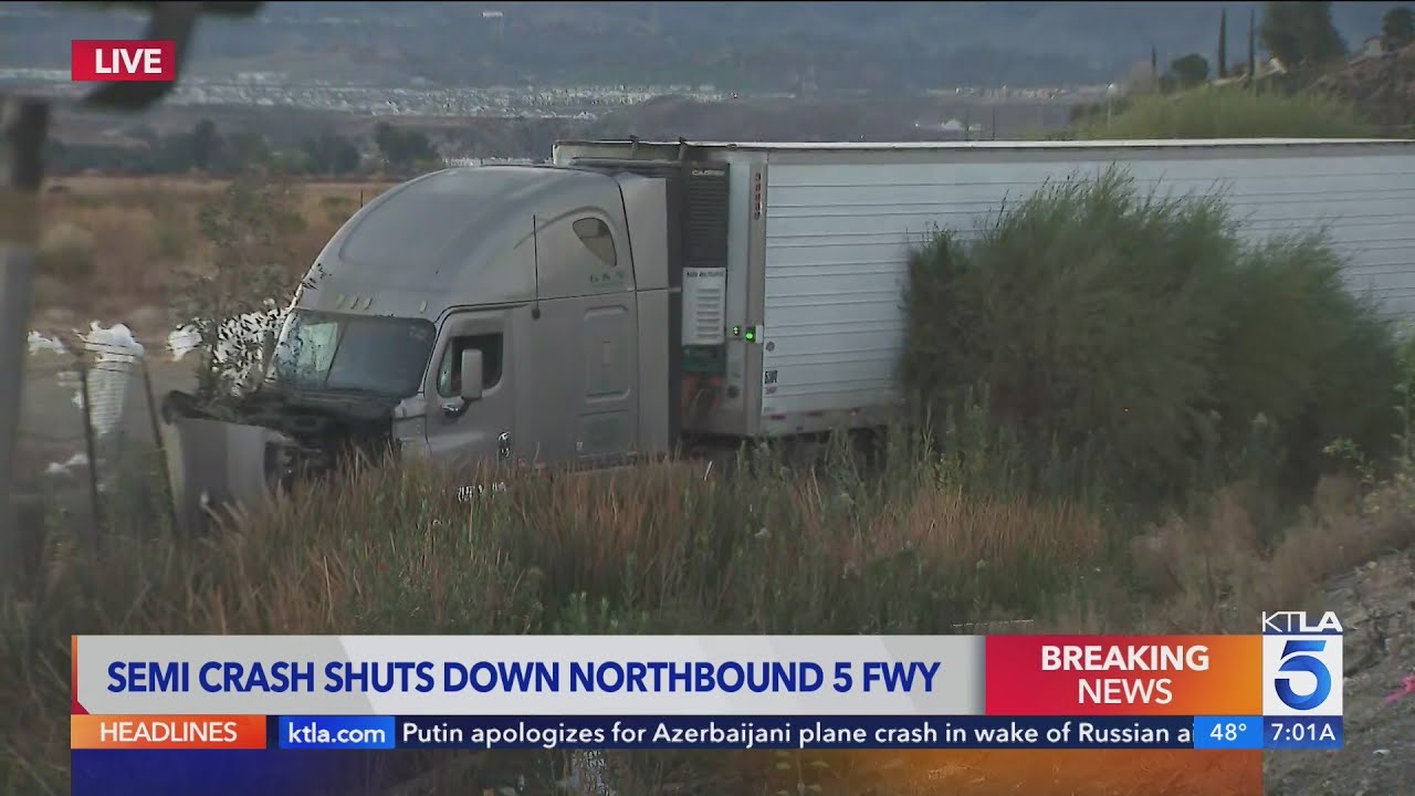 Critical stretch of 5 Freeway partially shut down after semi-truck ...