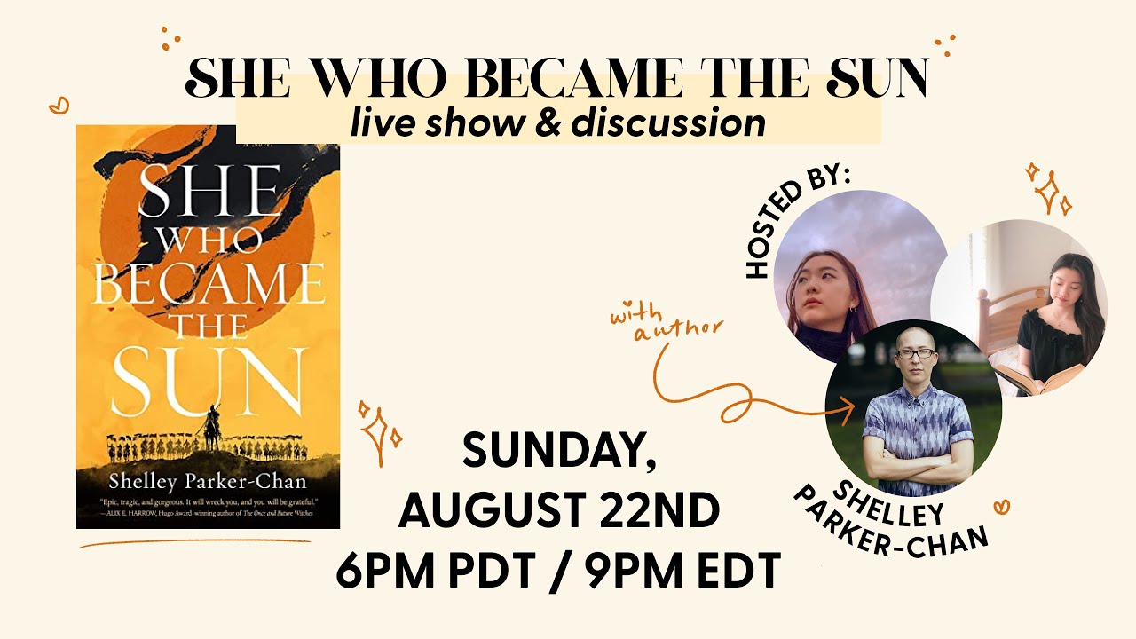 SHE WHO BECAME THE SUN live show discussion WITH AUTHOR Shelley Parker-Chan