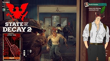 Sheriff Missions - Update 31 - State of Decay 2 - Lethal Zone - Part 18