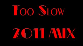 Too Slow 2011 Mix V2 Fnf Vs Sonic.exe Ust