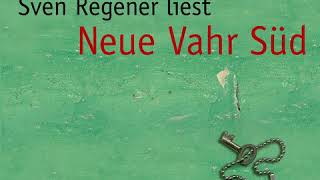 Sven Regener - Neue Vahr Süd