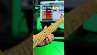 Grita Canta Danza - Intro de Guitarra