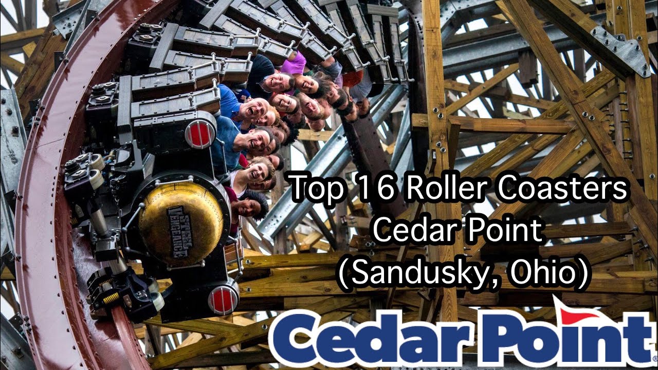 Top 16 Roller Coasters at Cedar Point Sandusky, Ohio (2020) YouTube