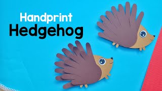 Handprint Hedgehog Craft