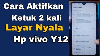 HOW TO ACTIVATE THE AUTO-ON DOUBLE TAP ON YOUR VIVO Y12 PHONE