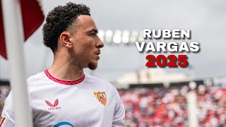 Ruben Vargas 2025 - Amazing Skills, Goals & Ists Sevilla Hd