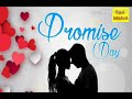 Happy promise day status Ravi Mishra very cut status Ravi Mishra Whatsapp Status Video Download Free