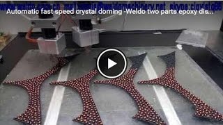 crystal dome |epoxy doming|Liquid Lens Doming  rubber flip flops|Automatic doming Machine