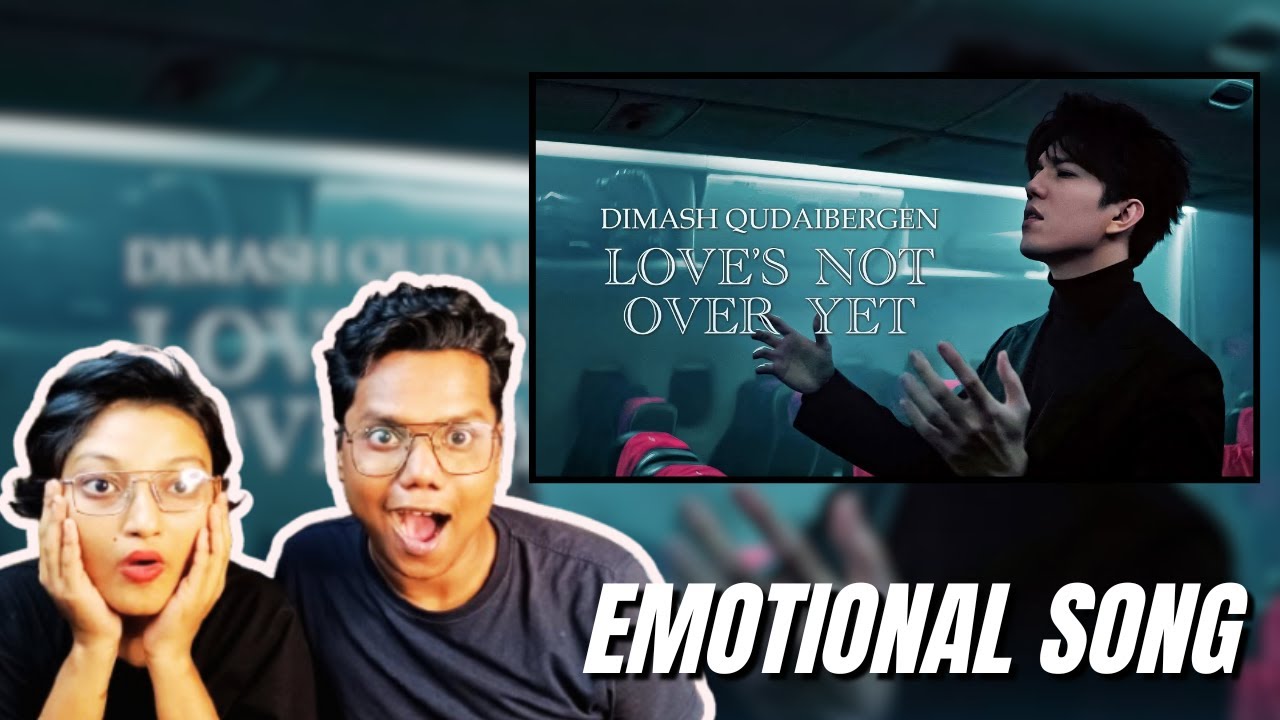 Dimash Qudaibergen - Love's Not Over Yet OFFICIAL MV REACTION
