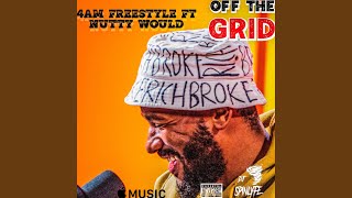 4AM FREESTYLE (feat. NUTTY WORLD) - OFF THE GRID FREESTYLE SHOW WITH DJ SPINLYFE