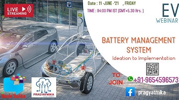 EV WEBINAR | LI ION BMS | BATTERY MANAGEMENT SYSTEMS | LI ION BATTERY PACK | E VEHICLE BATTERY PACK|