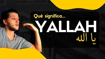 ¿Qué significa Yalla en hebreo?