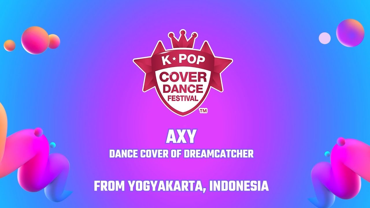 AXY 'Intro + Scream' (COVER DREAMCATCHER) - KCDF 2023