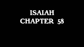 The Holy Bible - Isaiah - Chapter 58