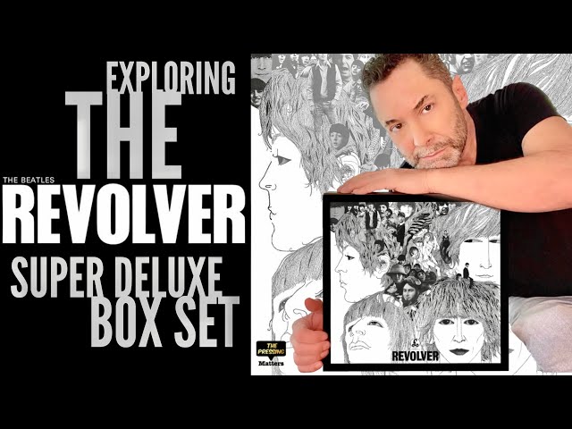 The Beatles Revolver Super Deluxe Box Set - Detailed unboxing and