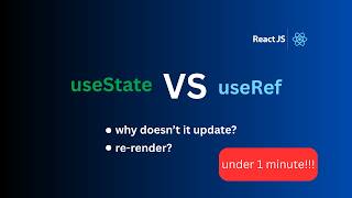React hooks: useState vs useRef under 1 minute!!!