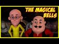 Motu Patlu | The Magical Bells | Motu Patlu in Hindi