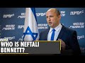 Who is Israel's new Prime Minister Naftali Bennett? Former Commando & High-Tech millionaire | World