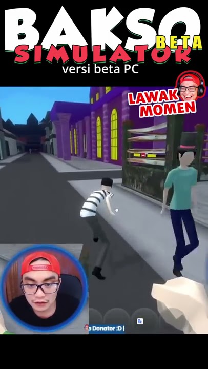 PENCURI YANG GA JADI NYURI BE LIKE..🤣 BAKSO SIMULATOR BETA | LAWAK MOMEN Eps 388