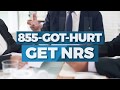 Injured on the job? Call NRS. 855-GOT-HURT