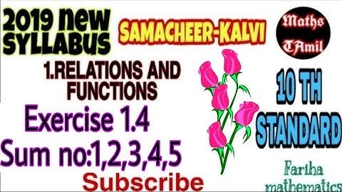10TH STANDARD EXERCISE 1.4 SUM NO1,2,3,4,5 SYLLABUS 2019/RELATIONS AND FUNCTIONS /FARIHA MATHEMATICS