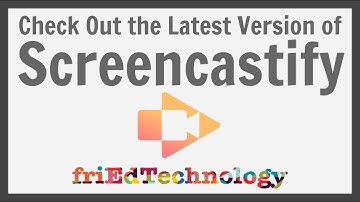 Getting Started with the New (2020) Version of Screencastify