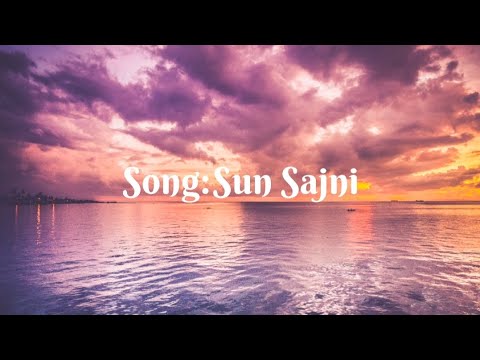 Sun sajni lyrics video || SatyaPrem Ki Katha