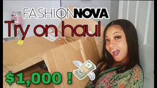 HUGE Fashion Nova Haul !!! | I SPENT OVER $1,000 !!!