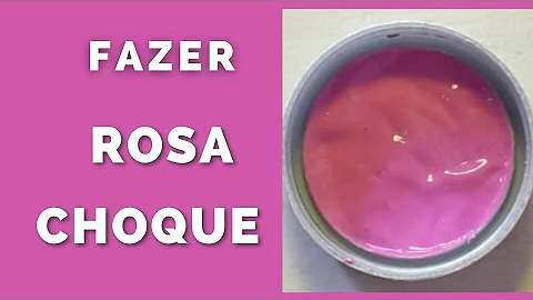 Como fazer a cor rosa choque?