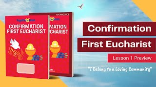 Together in Jesus - Confirmation First Eucharist - Lesson 1 Preview