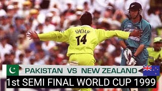 Pakistan vs New Zealand 1st Semi Final |World Cup| 1999