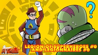 Legion of Superheroes #0 and Legionnaires #0 - Atop the Fourth Wall