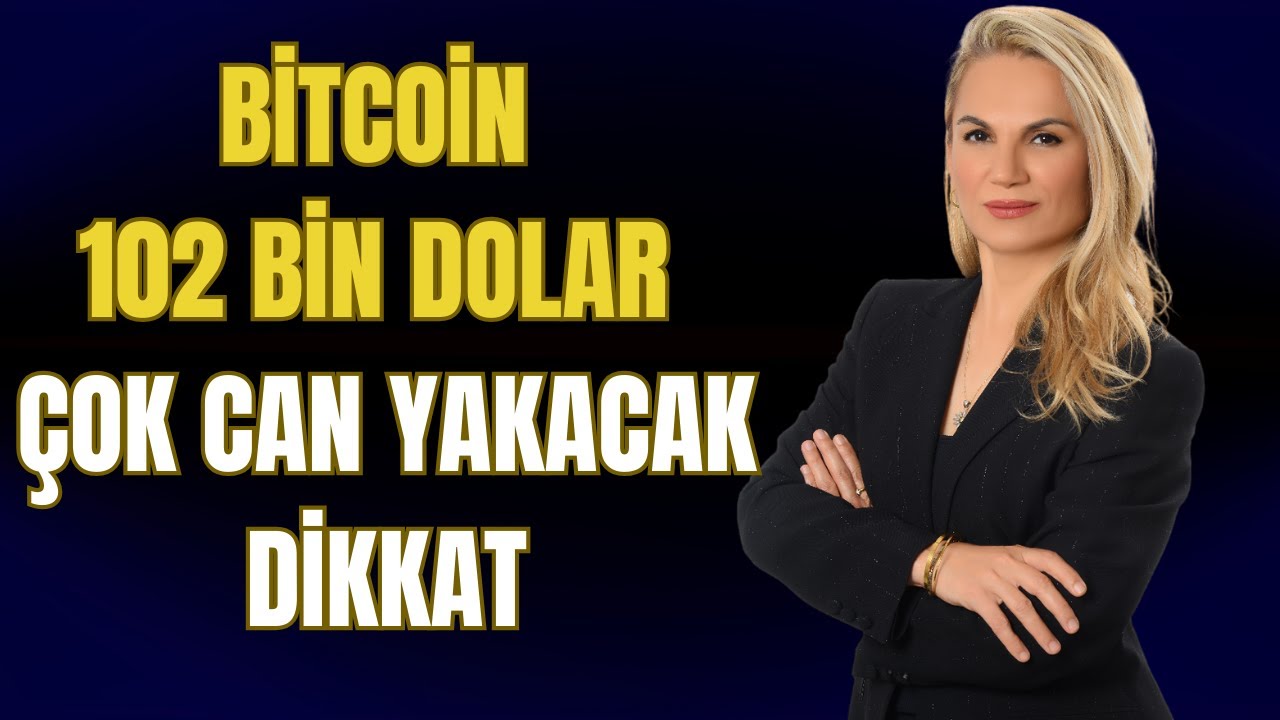 BİTCOİN 102 BİN DOLAR! ÇOK CAN YAKACAK!