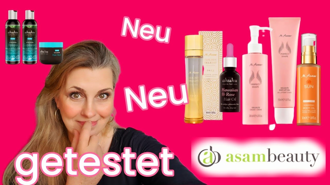 Asambeauty NEUHEITEN  | MAKE-UP | Haarpflege | Bodylotion