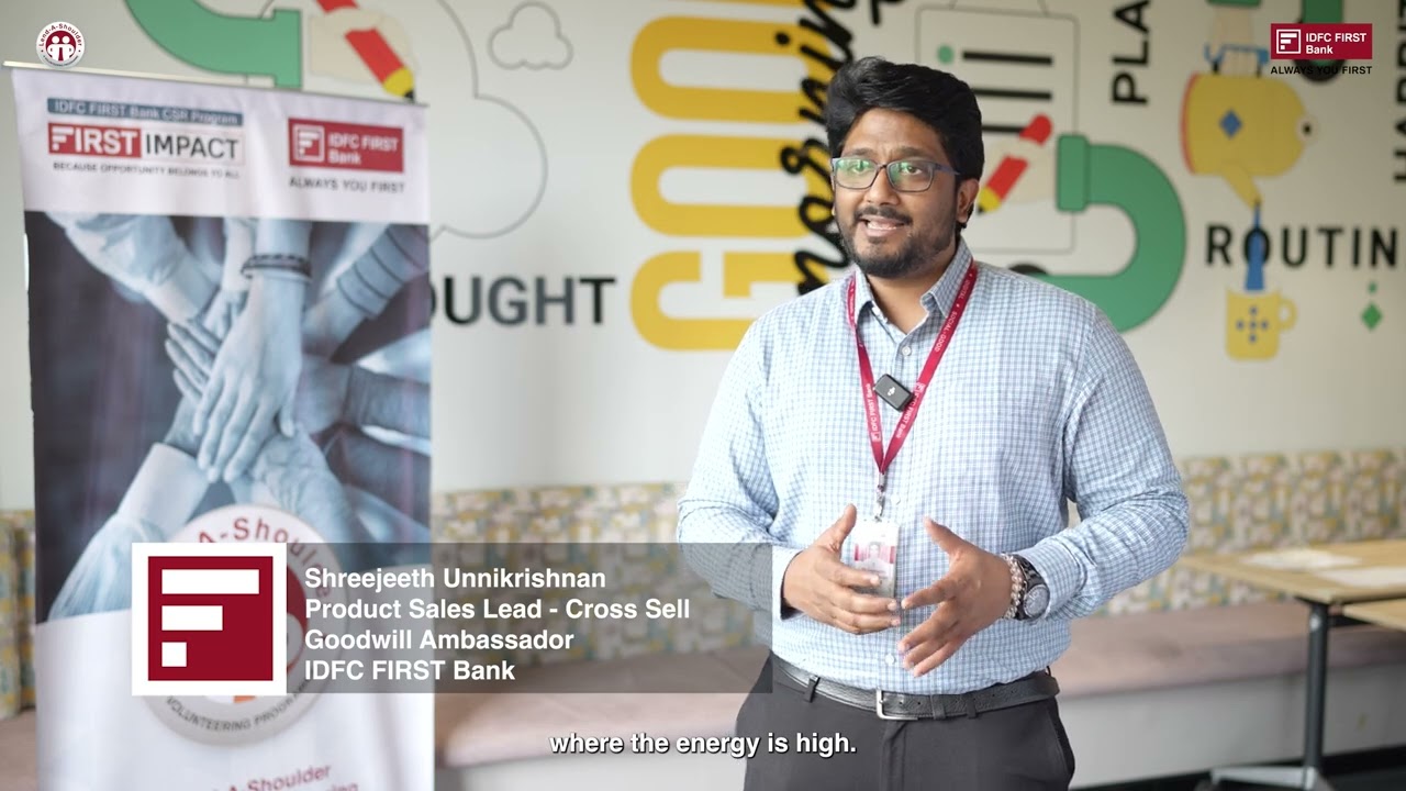 A Movement For Social Good | Lend-A-Shoulder | Employee Volunteering at IDFC FIRST Bank