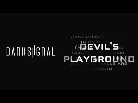 Dark Signal - Devil's Playground [Lyrics on screen]