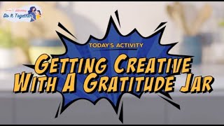 Getting Creative With A Gratitude Jar | #DoItTogether Co-Creation Activity