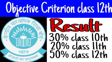 objective criterion class 12th, Board Result, calculation of percentage, Results preparation, marks