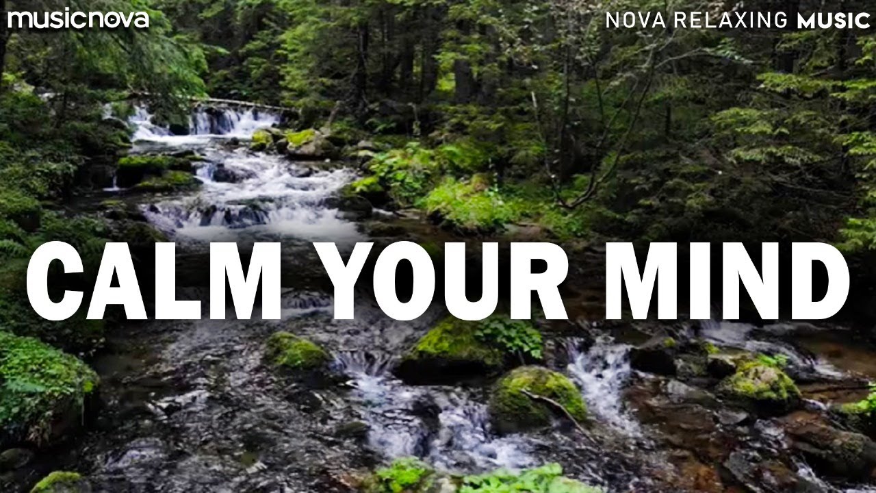Calm Your Mind | Deep Sleep Music | Relaxing Music | Deep Relaxation ...