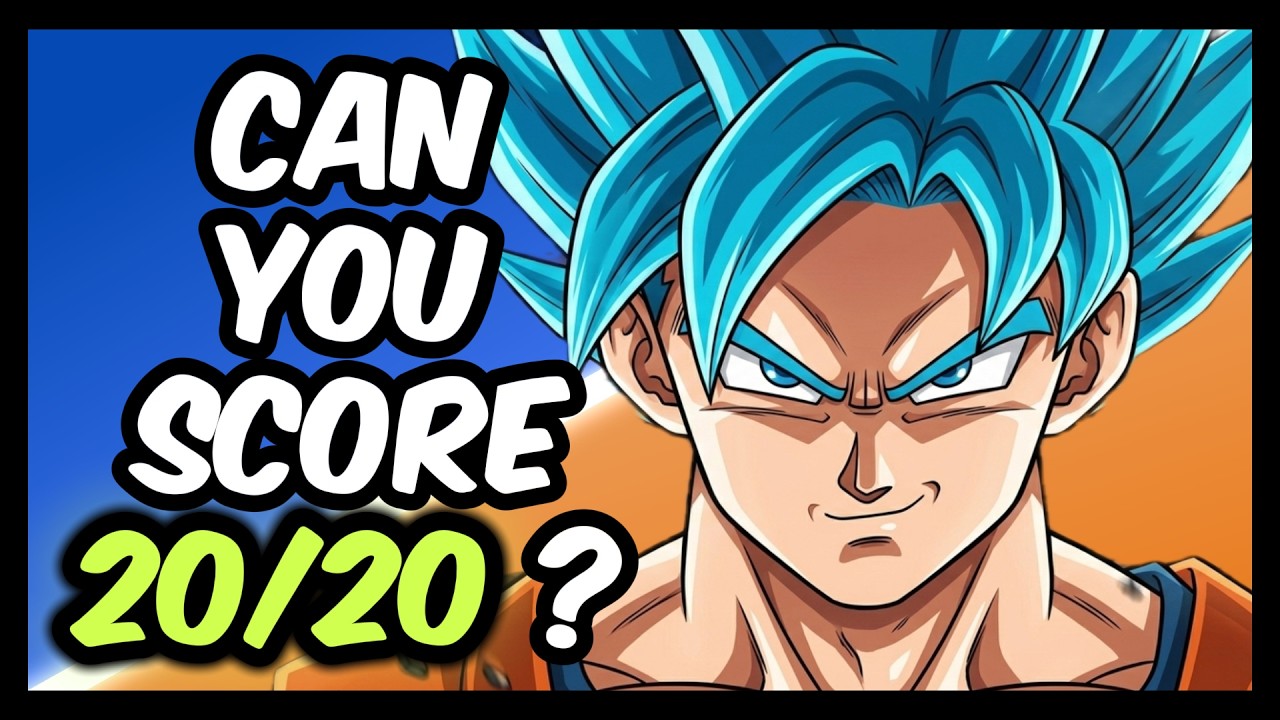 Can You Reach 20/20? – Dragon Ball Quiz (Easy to Expert + Bonus Impossible)