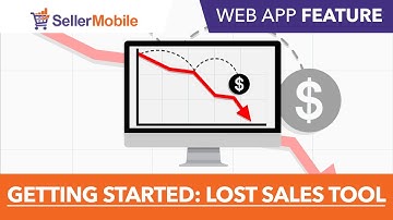 Amazon Lost Sales Analysis Tool - Getting Started with SellerMobile