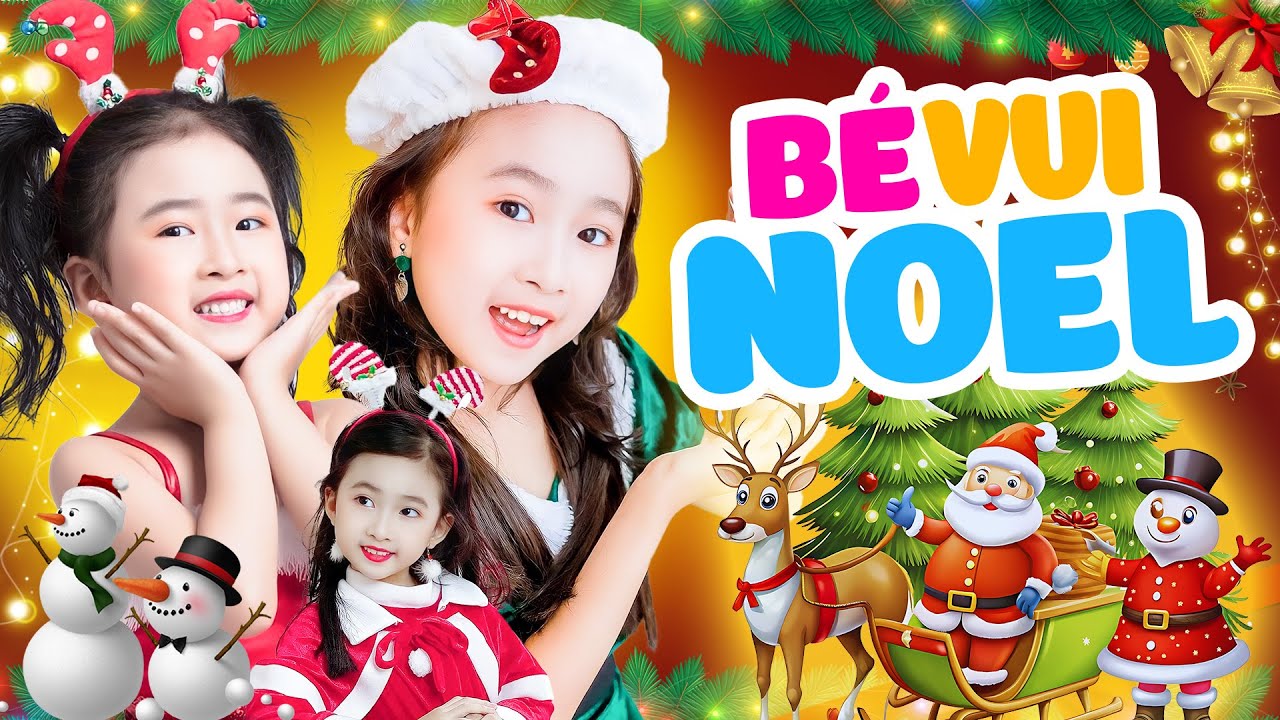 Bé Vui Noel - Nhạc Thiếu Nhi Sôi Động Chào Mừng Giáng Sinh 2025 - Bé Candy Ngọc Hà adlı videoyu YouTube'da izle