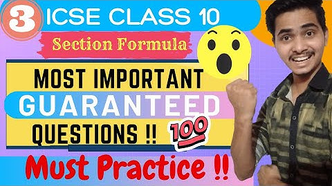 ICSE 2022 Section Formula Class 10 Important Questions | Semester 2  Maths Revision ICSE Class 10 |