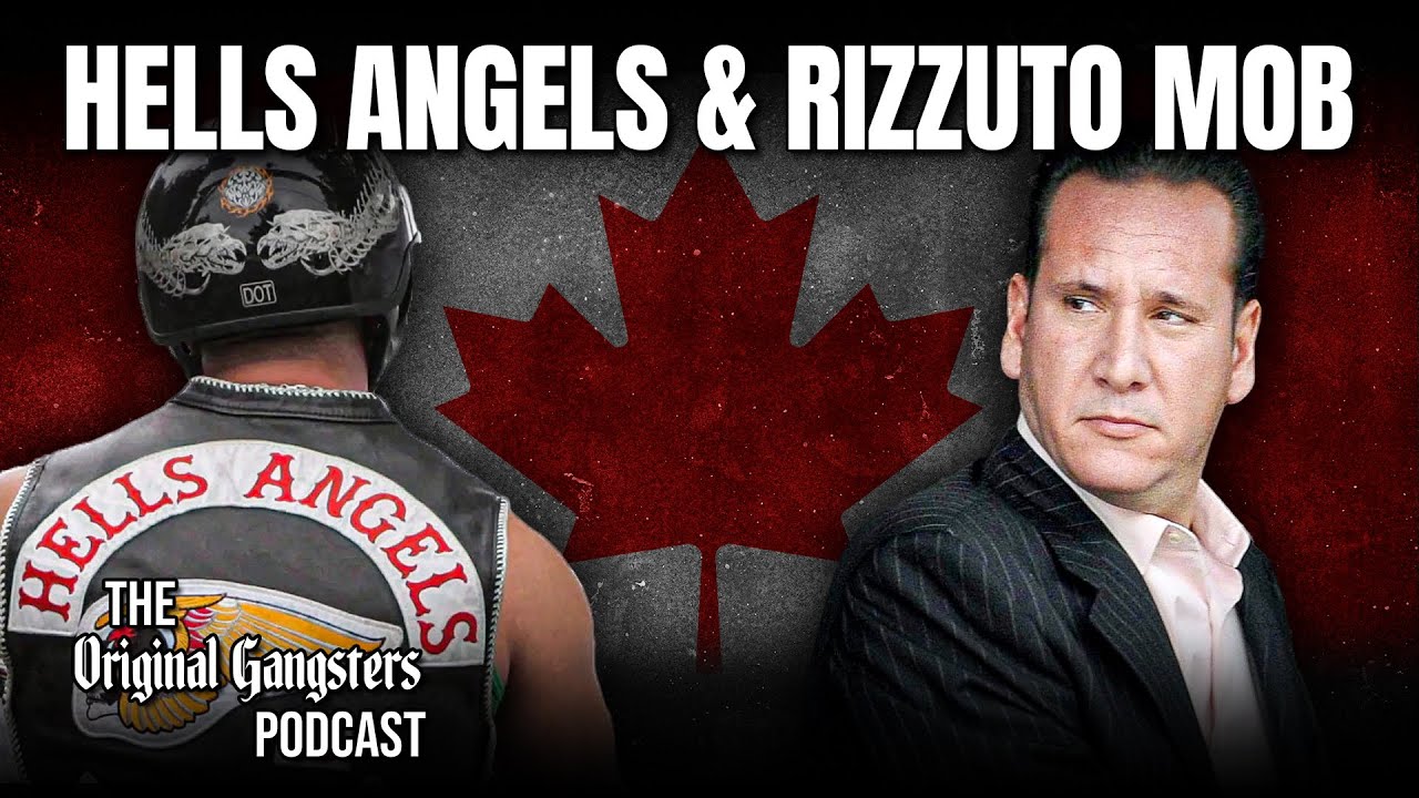 Rizzuto Mob & Hells Angels