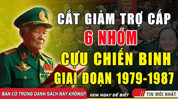 Bất Ngờ: 6 Nhóm Giai Đoạn 1979–1987 Bị Cắt Trợ Cấp – Nguyên Nhân Khiến Ai Cũng Sốc!