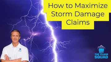 How to Maximize Storm Damage Claims  [10 tips to help]