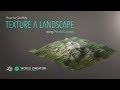 How to Quickly Texture Landscapes using World Creator